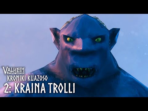 Valheim – dziennik quaza | część 2: Kraina Trolli