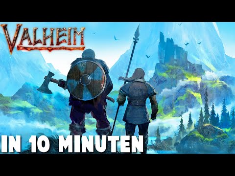 Valheim in 10 Minuten!