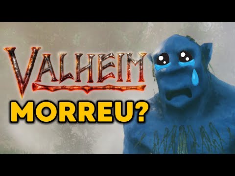 VALHEIM MORREU!? O QUE ACONTECEU COM VALHEIM?