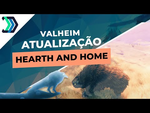 Valheim – NOVA ATUALIZAÇÃO HEARTH AND HOME
