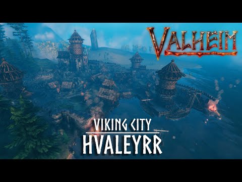 Valheim — Viking City Hvaleyrr (how to break Valheim)