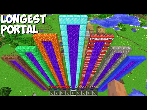 What SUPER LONGEST PORTAL SHOULD I CHOOSE in Minecraft ? WHICH LONG PORTAL IS THE BEST ?