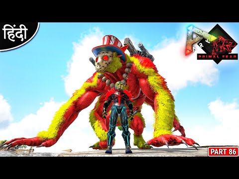 Worst Day Of Primal Fear 😭😭😭 : Primal Fear is Back : ARK: Survival Evolved : Part 86 [ Hindi ]