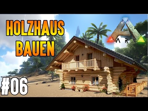 ARK SURVIVAL EVOLVED – MULTIPLAYER | HOLZHAUS ZUSAMMEN FARMEN