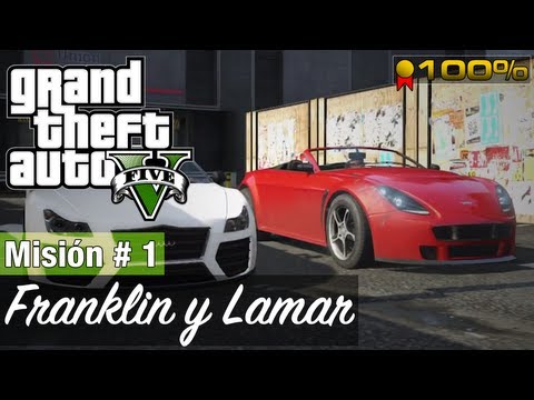 Grand Theft Auto 5 – Introducción y Misión #1 – Franklin y Lamar (Medalla de Oro / 100%)