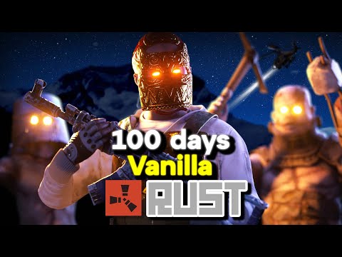 I Spent 100 Days in Vanilla Rust