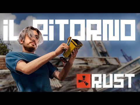 IL RITORNO DI UN GIOCO SPETTACOLARE! | RUST #1