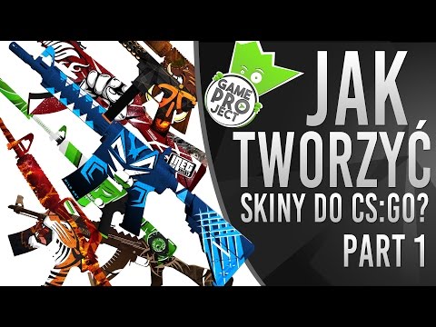 Jak tworzyć skiny do Counter Strike Global Offensive PART 1 | Poradnik | Tutorial |