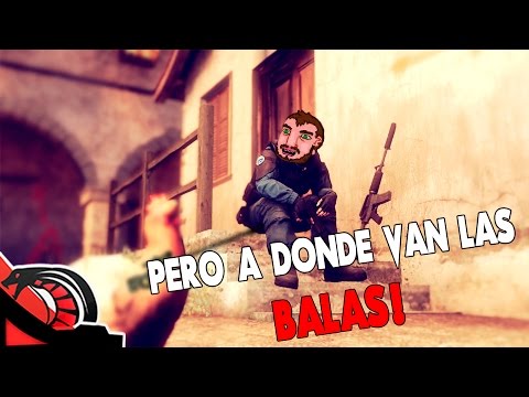 ¿PERO DONDE VAN LAS BALAS? | Counter Strike Global Offensive – En Directo