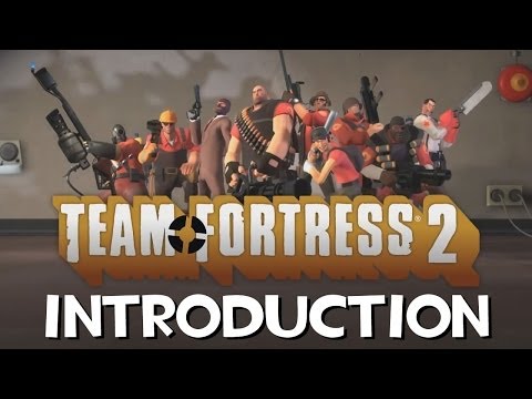 Team Fortress 2 Introduction