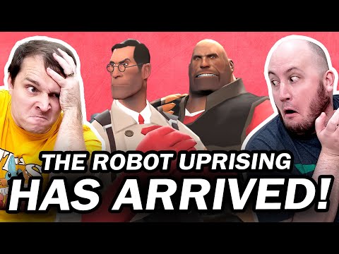 THE ROBOT UPRISING HAS ARRIVED! – Let's Play Team Fortress 2!