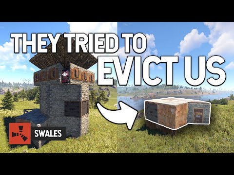 THEY TRIED TO EVICT US – RUST
