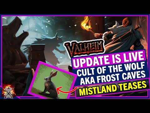 VALHEIM Cult Of the Wolf Is Frost Caves Update! Mistland Teases And More Patch Notes!