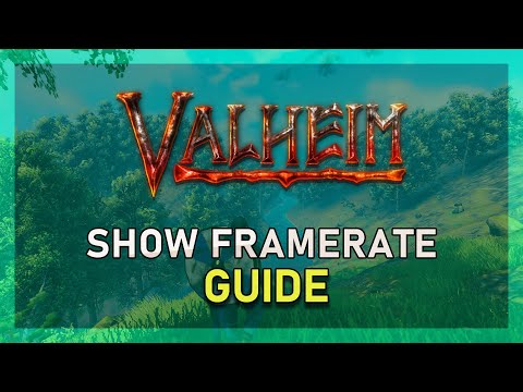 Valheim – How To Display FPS Counter