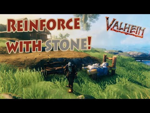 VALHEIM – REINFORCE WITH STONE!