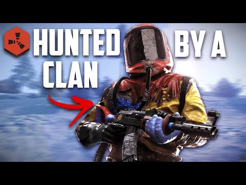 HUNTED by the BIGGEST CLAN on the SERVER! – Rust
