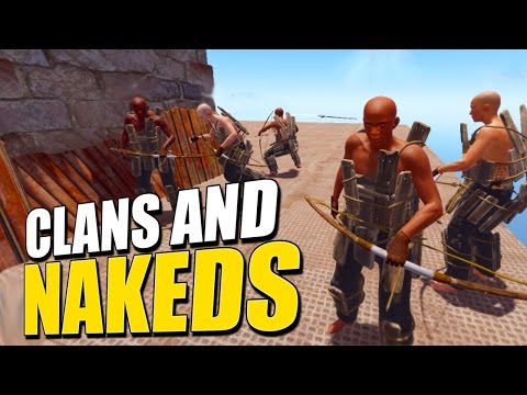 Let's Talk About Clans And Nakeds In Rust (My Opinion)