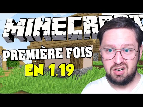 MA PREMIÈRE FOIS EN 1.19 SUR MINECRAFT !