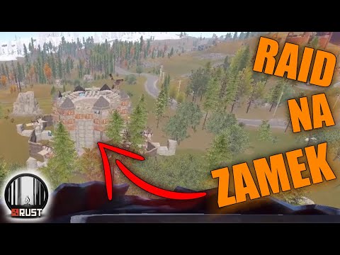 Rust – Zraidowaliśmy Zamek :)