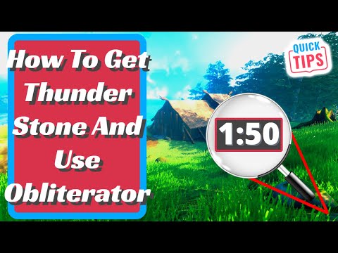 Valheim – How To Get Thunder Stone And Use The Obliterator