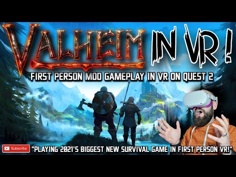 VALHEIM VR / Valheim First Person Mod PLUS VR Is AWESOME / Valheim VR Oculus Quest 2 Gameplay (LINK)