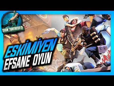 DEĞERİNİ KAYBETMEYEN EFSANE ÜCRETSİZ OYUN – (Team Fortress 2)