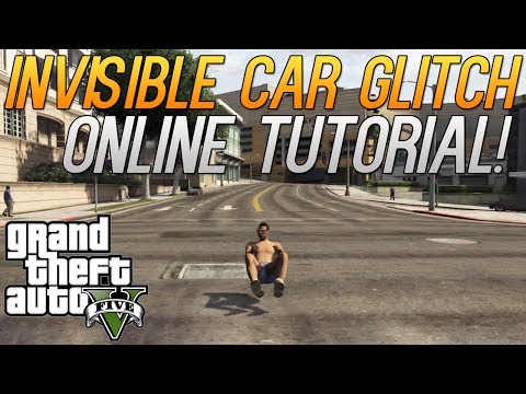 GTA 5: Invisible Car Glitch Online Tutorial! [Grand Theft Auto 5 Glitches]