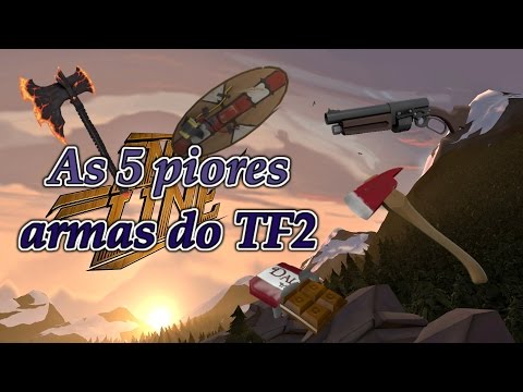 Team Fortress 2 – As 5 Piores Armas do Jogo