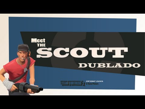 Team Fortress 2 – Meet The Scout Dublado [PT-BR]