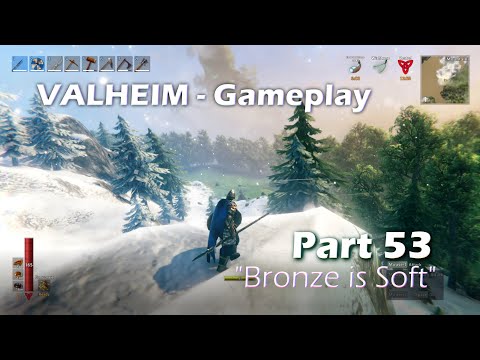 VALHEIM – Gameplay Part 53 "Bronze is Soft" (no commentary)