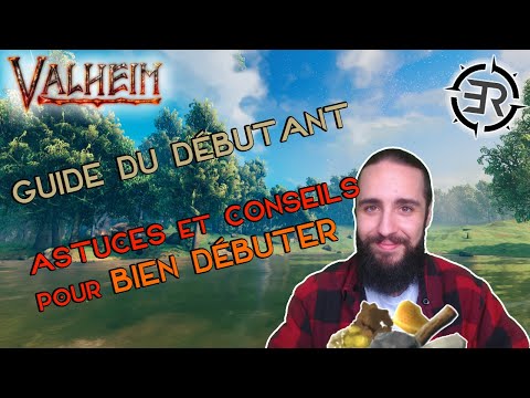 VALHEIM – Guide du Débutant – Astuces et Conseils pour bien débuter