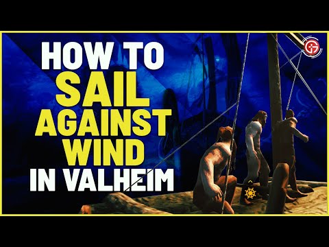 Valheim Sailing guide: Sail Against Wind | How to Sail against the wind