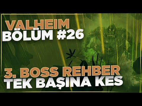 Valheim Türkçe #26 | 3. Boss Kütlekemik Rehberi | Hasar Almadan Tek Başınıza Kesin!