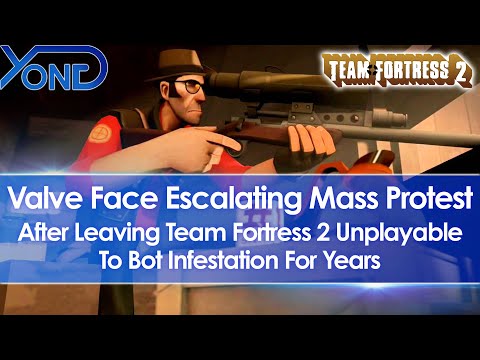 Valve Face Mass Protest After Leaving Team Fortress 2 Unplayable To Bot Infestation For Years