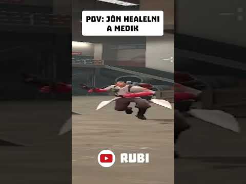 Amikor megy a medik healelni | SANYI | MAGYAR TEAM FORTRESS 2