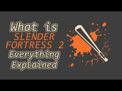 [REUPLOAD] What is Slender Fortress 2 in Team Fortress 2? Everything Explained ep 5