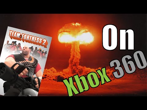 Team Fortress 2 on Xbox 360 – An Apocalyptic Review