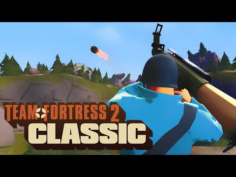 TF2 Classic is BACK!