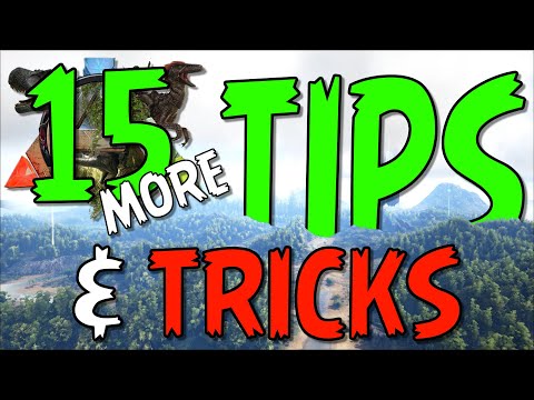 15 MORE Tips & Tricks in ARK: Survival Evolved | PC | PS | Xbox #ark #arksurvivalevolved