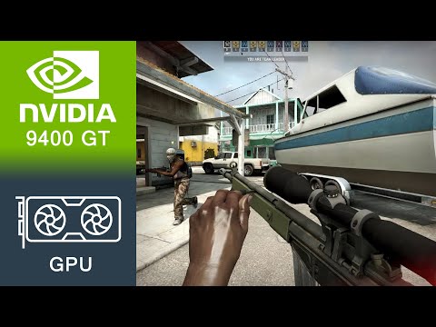 Counter-Strike Global Offensive Gameplay GeForce 9400 GT
