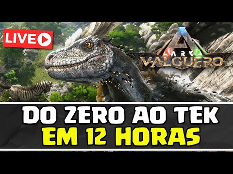 DO ZERO AO TEK EM 12 HORAS – VALGUERO – ARK: SURVIVAL EVOLVED – AO VIVO