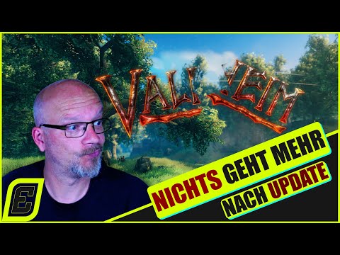 🆘 NEUER VALHEIM PATCH – (fast) ALLE MODS FUNKTIONIEREN NICHT MEHR 🆘