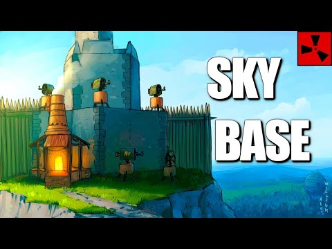 I Lived in a fortified sky base in Rust