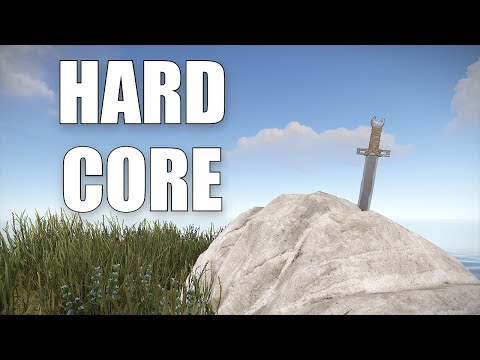 i played hardcore rust