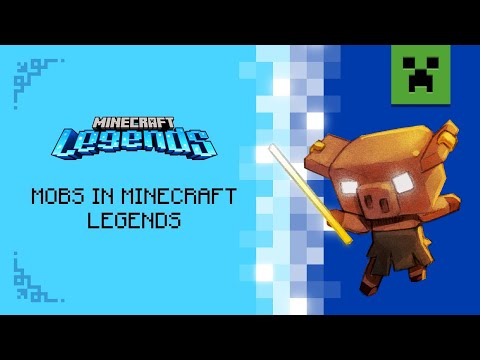 Minecraft Legends: Classic Mobs and New Friends