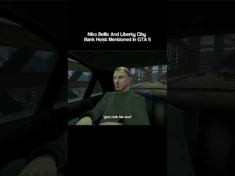 Niko Bellic And Liberty City Bank Heist Reference | Grand Theft Auto 5
