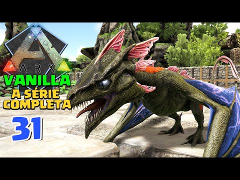 NOSSOS BEBÊS WYVERNS – ARK: SURVIVAL EVOLVED VANILLA – A SÉRIE COMPLETA #31