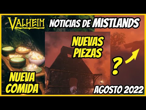 NOTICIAS de MISTLANDS: COMIDA y PIEZAS agosto 2022 | 🗡Valheim🗡 | 🔷Flip🔷