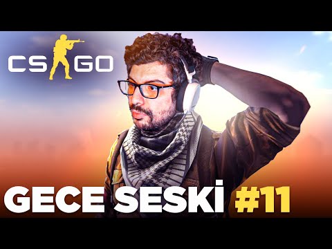 SİNİR KRİZİ LOBİSİ! | Gece Seski #11 | Ekip ile Counter-Strike: Global Offensive | Hype