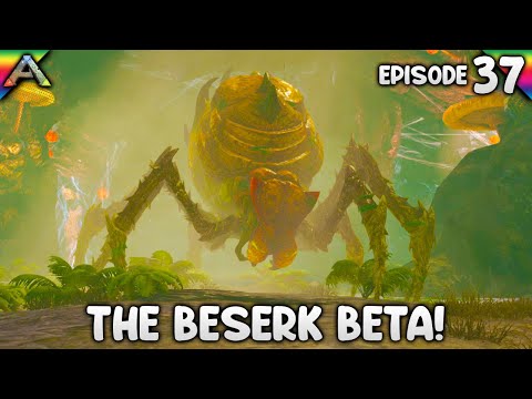 The BESERK ARK BETA Broodmother! | Let's Play ARK Survival Evolved: The Island | Episode 37